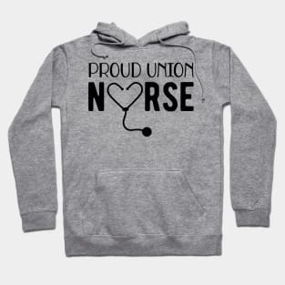 Proud Union Nurse Hoodie